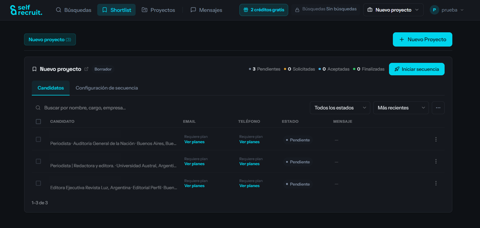 El shortlist del proyecto, con el estado de cada candidato en la secuencia.